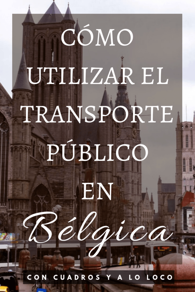 Pin de Pinterest sobre Cómo utilizar el transporte público en Bélgica de Con cuadros y a lo loco